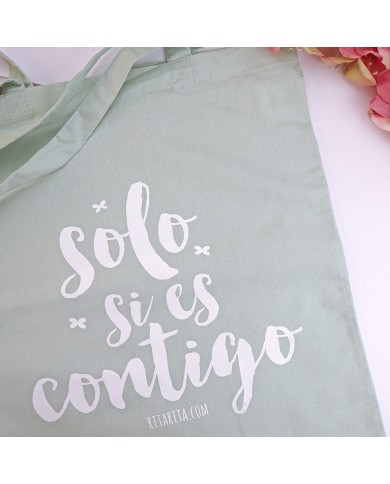 Bolsa algodón Solo si es contigo