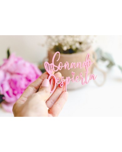 Colección Aida - Frase de metacrilato - Soñando despierta